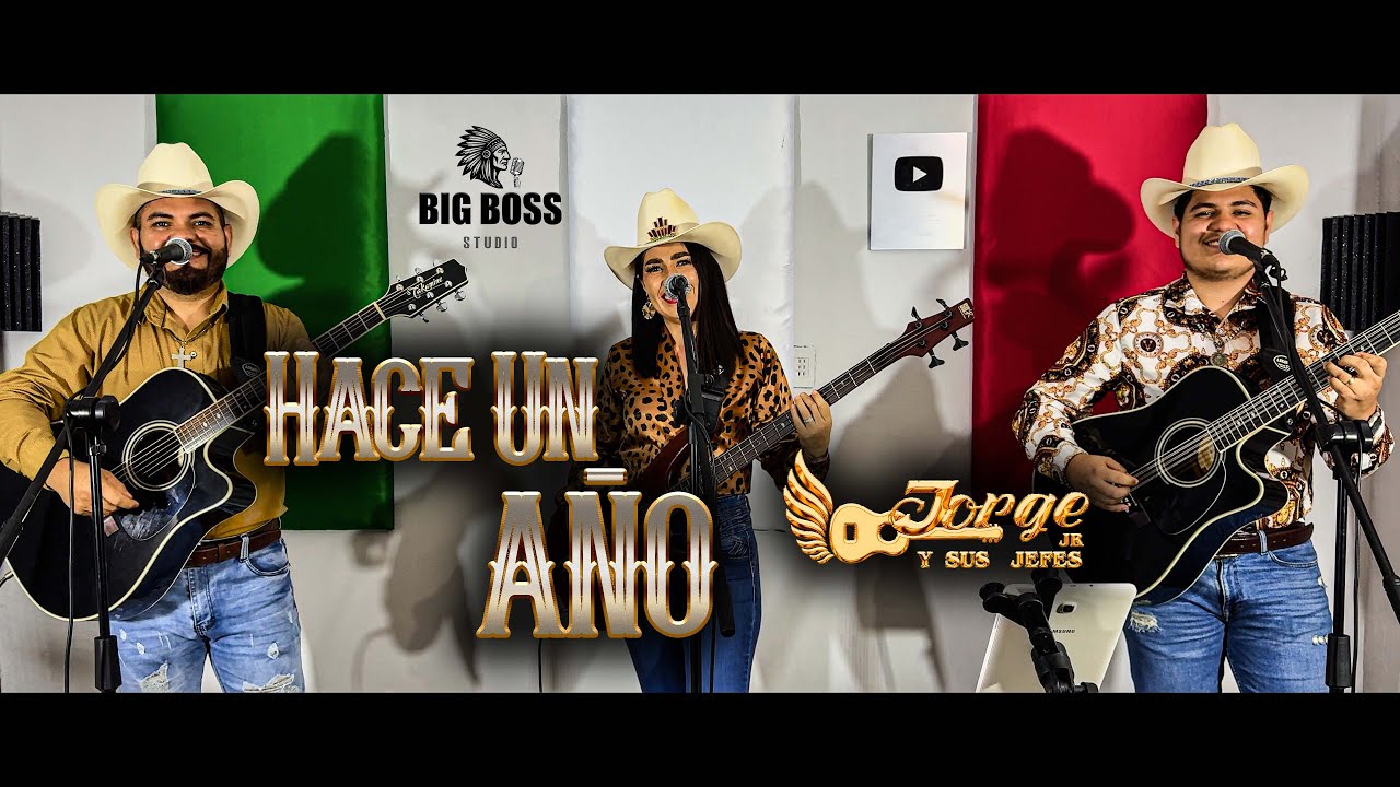Hace Un Año - Jorge Jr Y Sus Jefes (2026)
