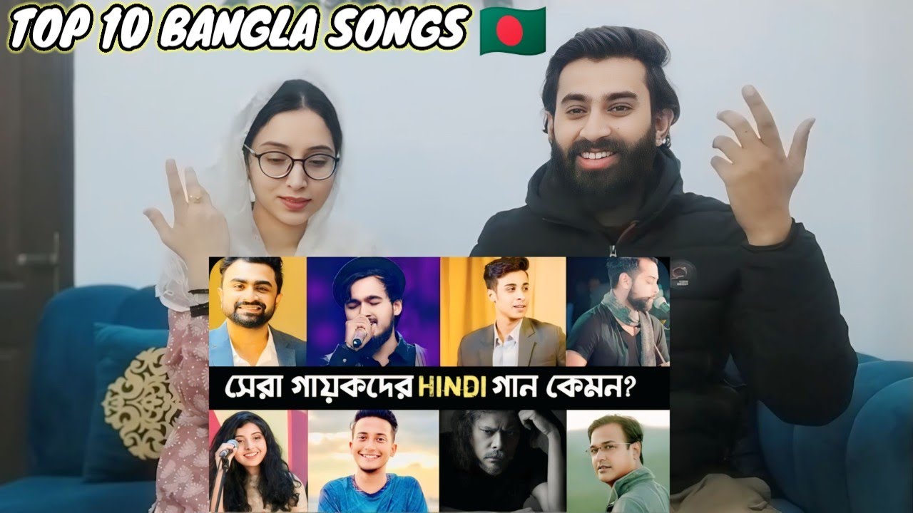 TOP 10 BANGALI SINGERS SINGING HINDI SONGS🇧🇩 PAKISTANI COUPLE REACTION