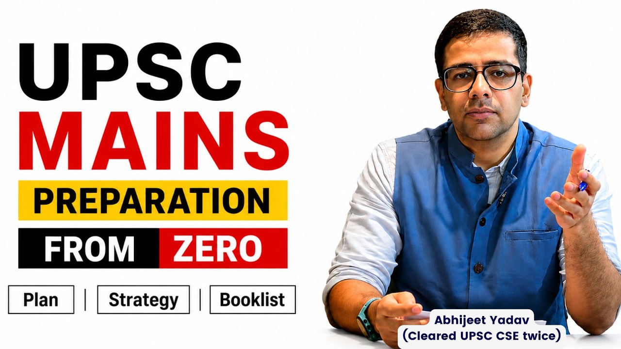 Complete Strategy for UPSC Mains 2026/27 from ZERO