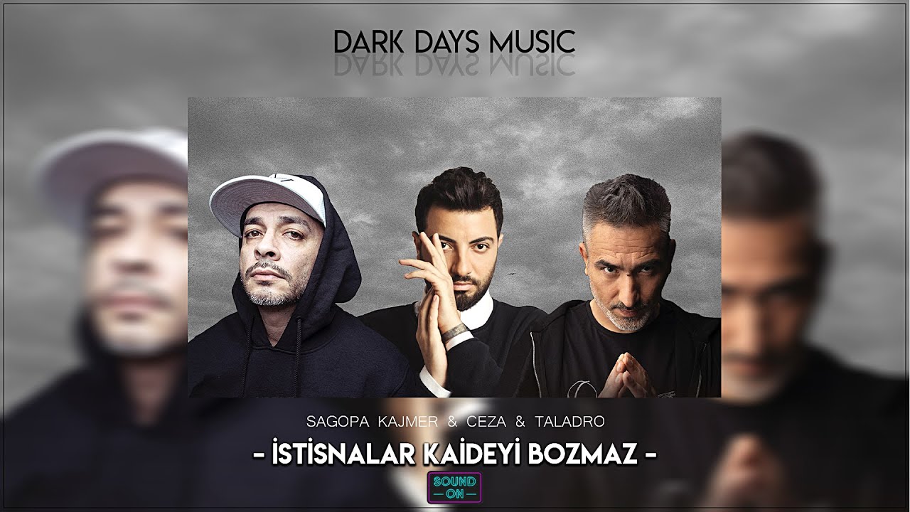 İstisnalar Kaideyi Bozmaz - Sagopa Kajmer & Ceza & Taladro 4K (Mix)