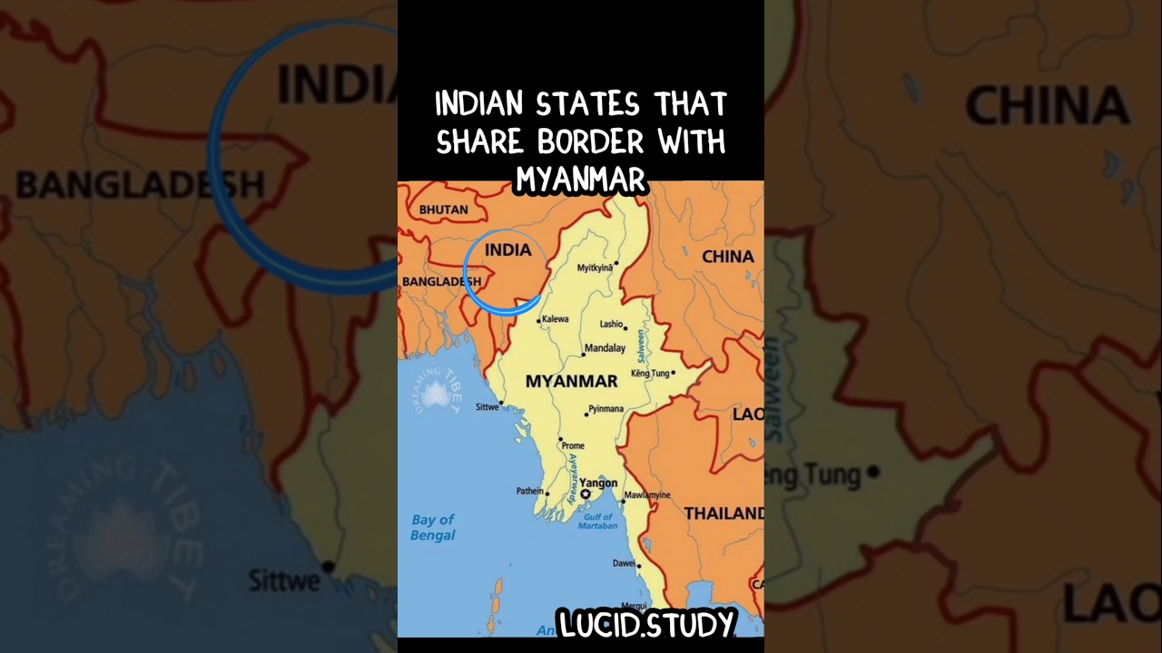 Myanmar shares border with these Indian States #border #myanmar #india