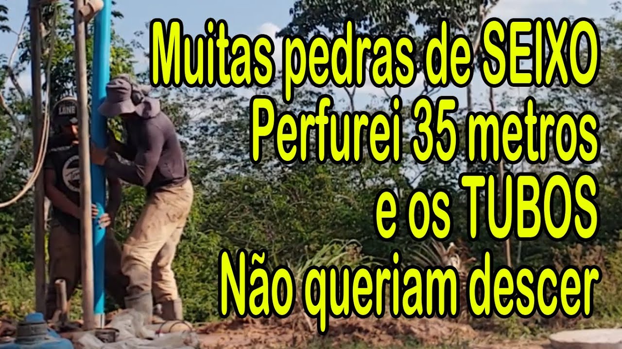 Perfuração de poço em Mata de São João - Muita pedra de seixo