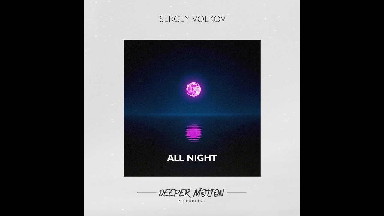 Sergey Volkov - All Night