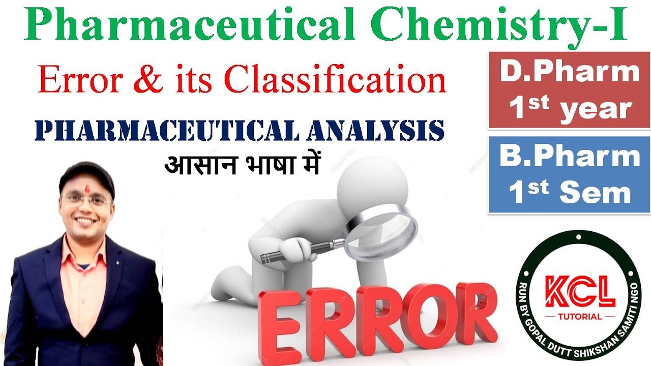 Error - Definition & Types Chapter -1 Pharmaceutical Chemistry-I D.Pharm  /Analysis B.Pharm 1st sem