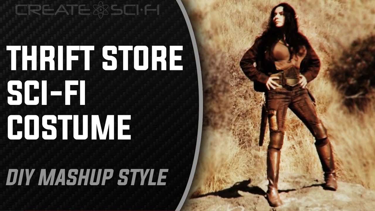 SCI-FI COSTUMES ON A BUDGET: DIY THRIFT STORE MASHUP