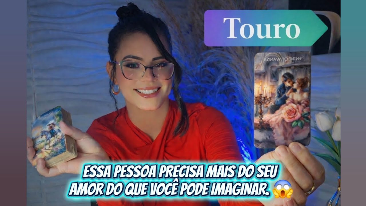 ♉️TOURO / ESSA PESSOA PRECISA MAIS DO SEU AMOR DO QUE VOCÊ PODE IMAGINAR. 😱