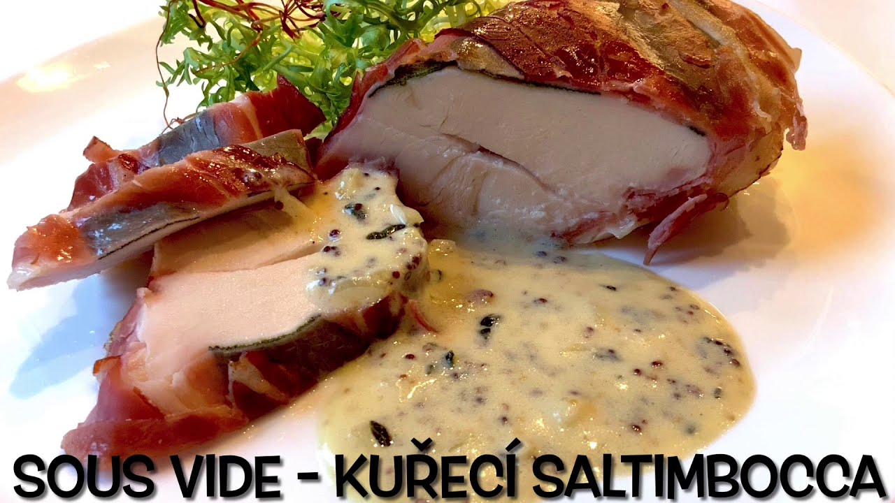 Sous Vide Kuřecí Saltimbocca a Thermomix TM6
