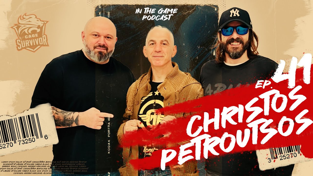 Christos Petroutsos | In the Game S2/Ep.#41