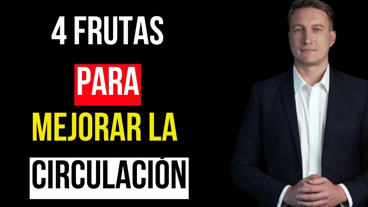 Casi Nadie Habla de Estas 4 Frutas y su Relación con la Circulación
