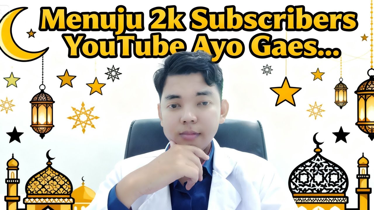 Ramadhan ke 16 (Mencari Subscribers)