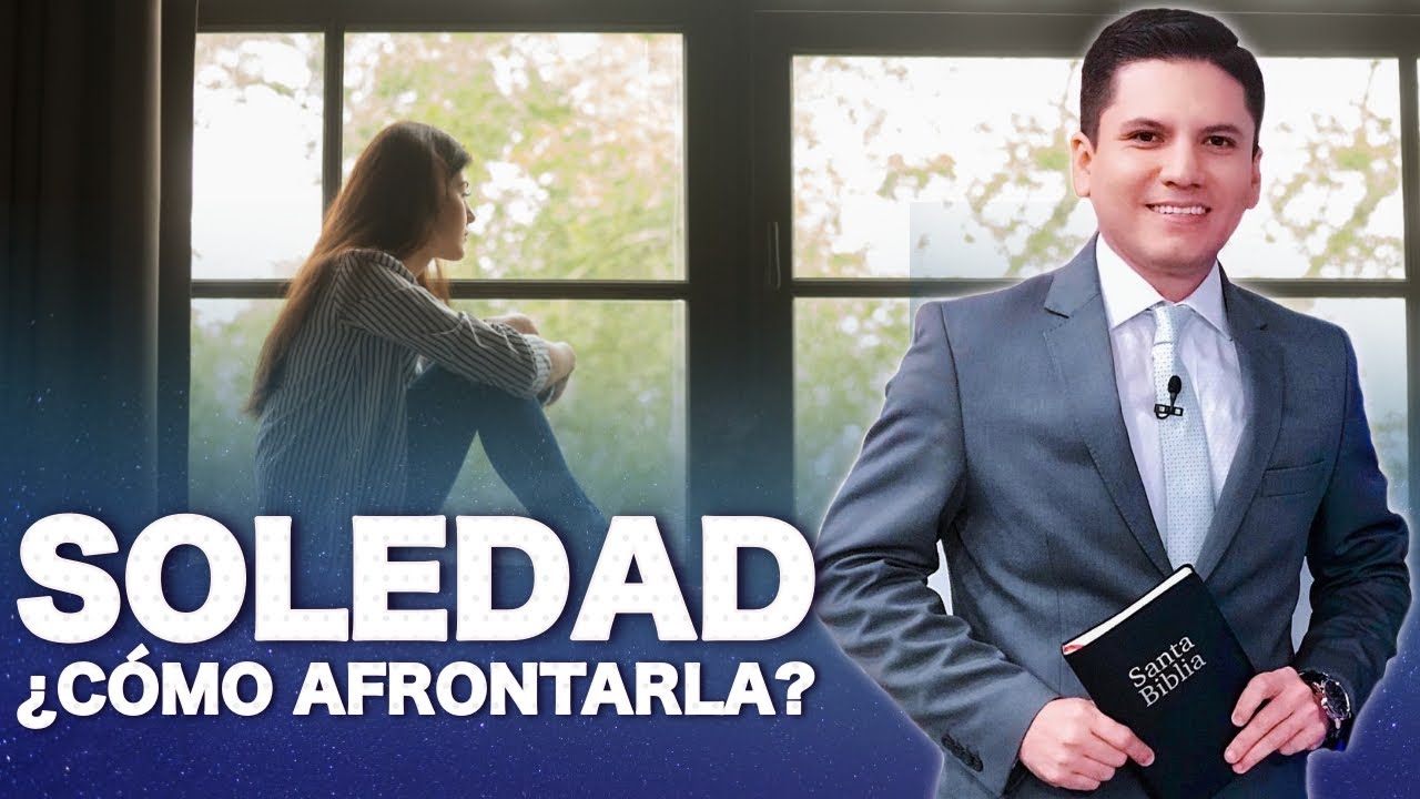 ¿Cómo afrontar la SOLEDAD? I Pastor Joel Flores