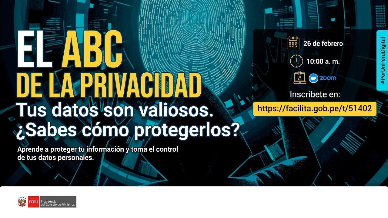 Webinar - El ABC de la privacidad: Tus datos son valiosos. ¿Sabes cómo protegerlos?