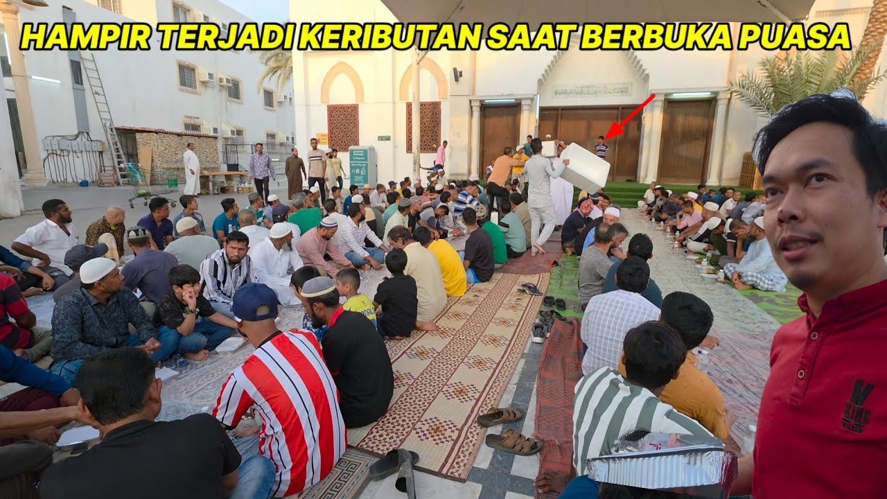 GAWAT !!! BUKA PUASA BARENG BANGLADES DI ARAB SAUDI..