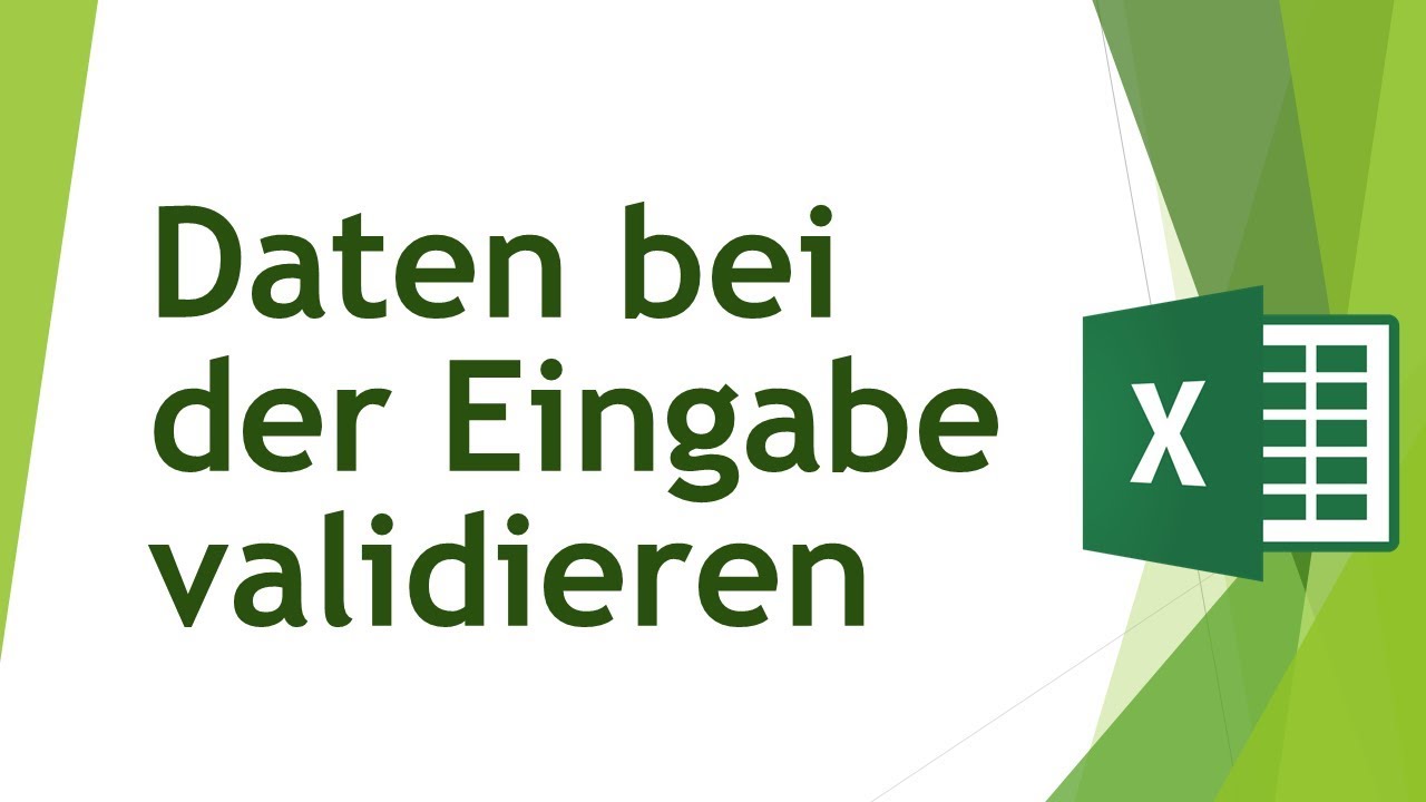 Daten bei der Eingabe validieren/prüfen (Excel)