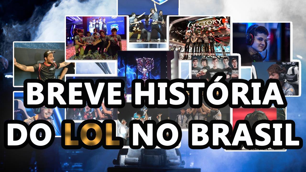 Uma breve hist&oacute;ria do LOL no BRASIL -  LEGENDADO PT-BR