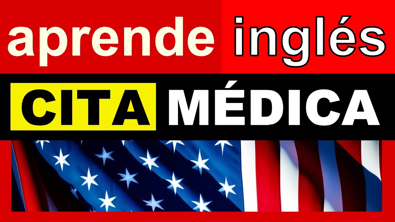 🔴 Aprende inglés para PEDIR UNA CITA MÉDICA - vocabulario con frases en inglés para principiantes