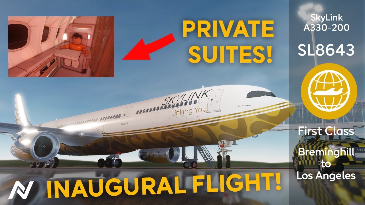 ROBLOX | SkyLink A330-200 Inaugural Flight | First Class Suites | Breminghill - Los Angeles