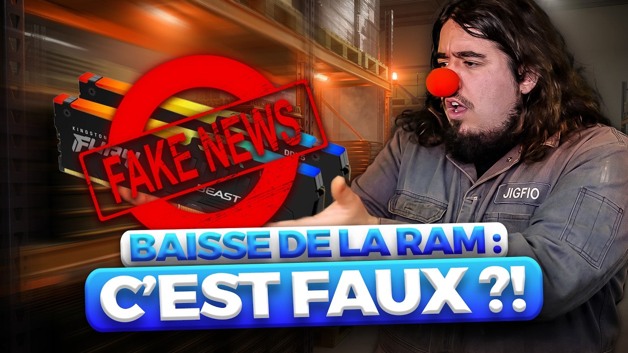 BAISSE DE LA RAM : NE SOYEZ PAS NAÏF ...  - Tech Actu #263