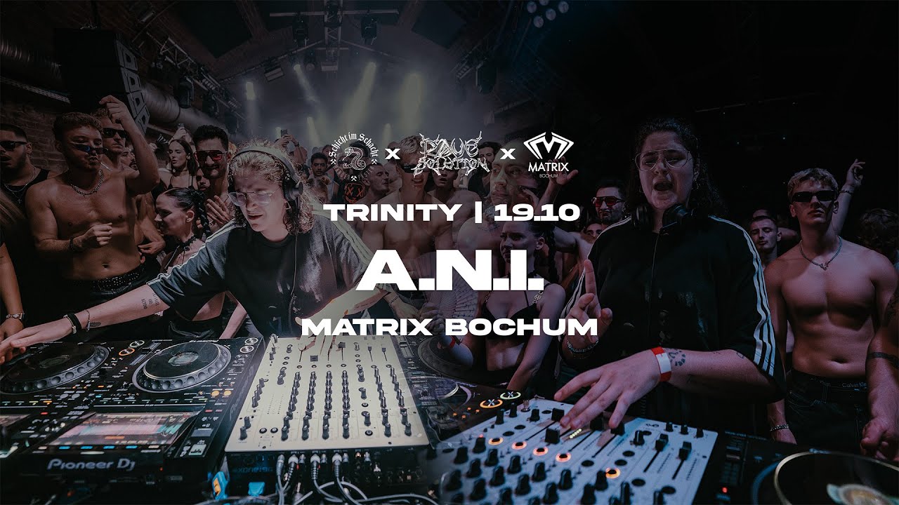 A.N.I. LiveSet | TRINITY 19.10 |  Rave Solution x Schicht im Schacht x Matrix Bochum