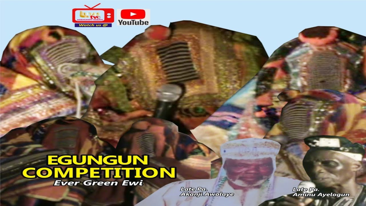 EGUNGUN COMPETITION