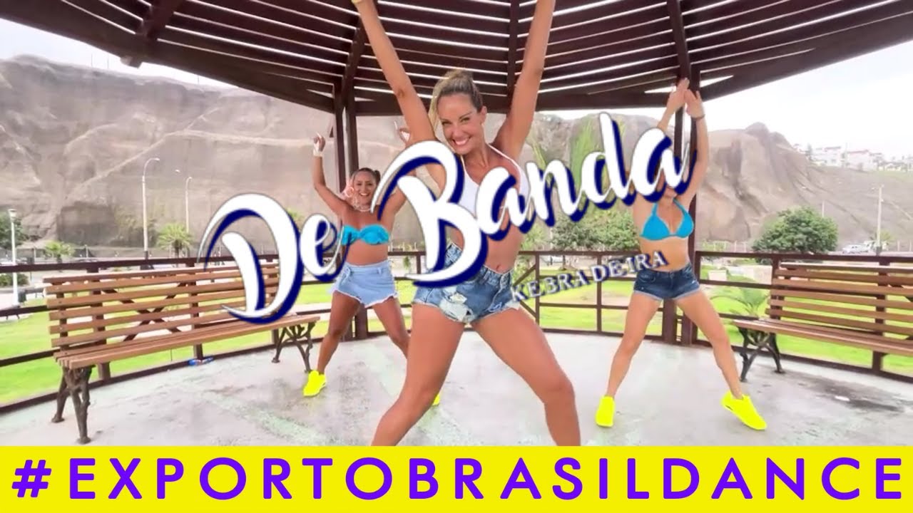 DE BANDA (Vai Comenzar) - Kebradeira | COREOGRAFÍA EXPORTO  BRASIL DANCE CON BRENDA CARVALHO