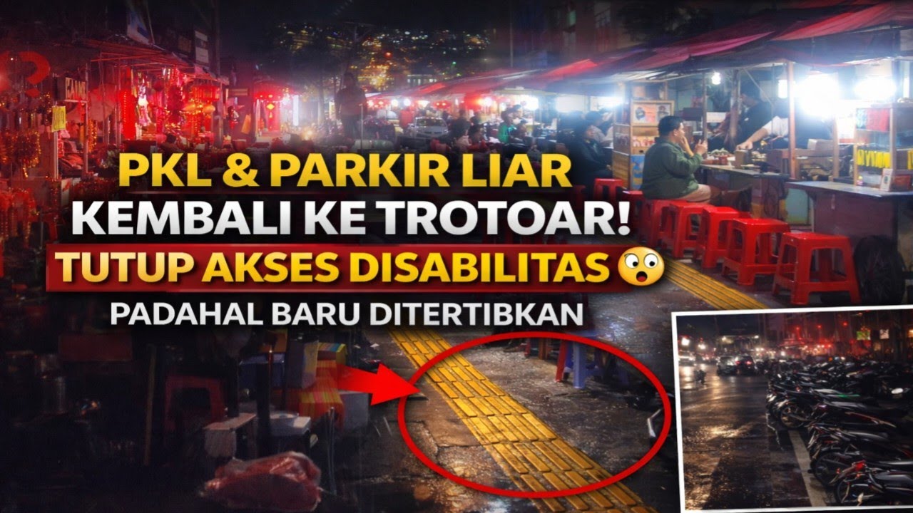 PKL&Parkir Liar Di Glodok Kembali Ke Trotoar & Menutupi Akses Disabilitas Padahal Baru Di Tertibkan😲