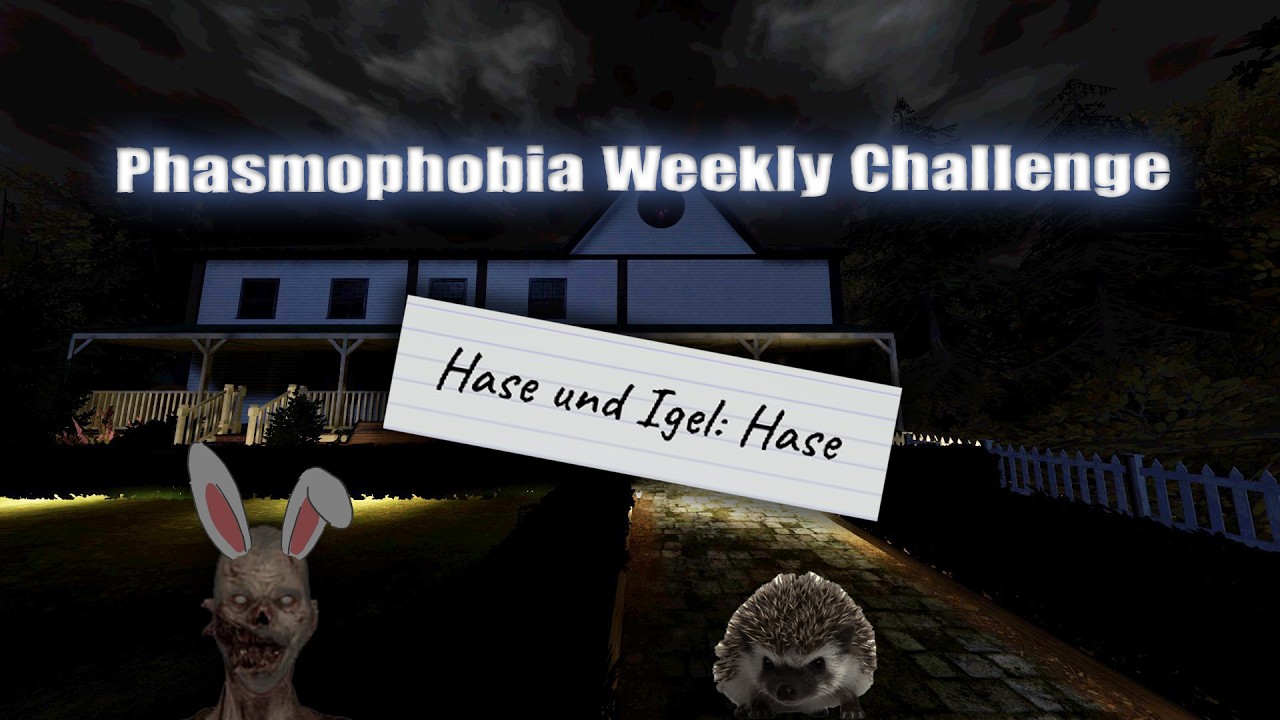 Hase und Igel: Hase (Tortoise and the Hare: Hare) - Phasmophobia Weekly Challenge