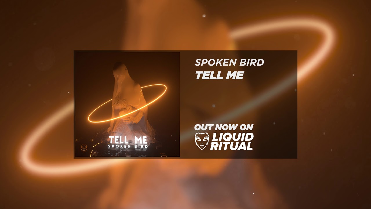 Spoken Bird - Tell Me