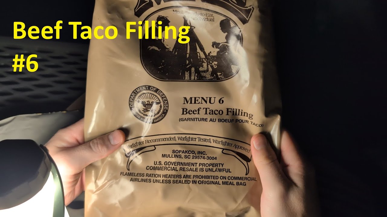 US MRE Tier List Menu 6 Beef Taco Filling; National Park MRE Review