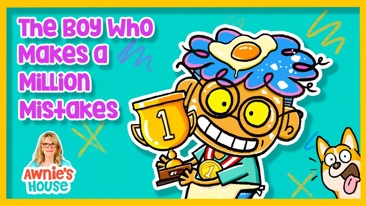 🍪 THE BOY WHO MAKES A MILLION MISTAKES A Sweet Story About Never Giving Up! Kids Book Read Aloud