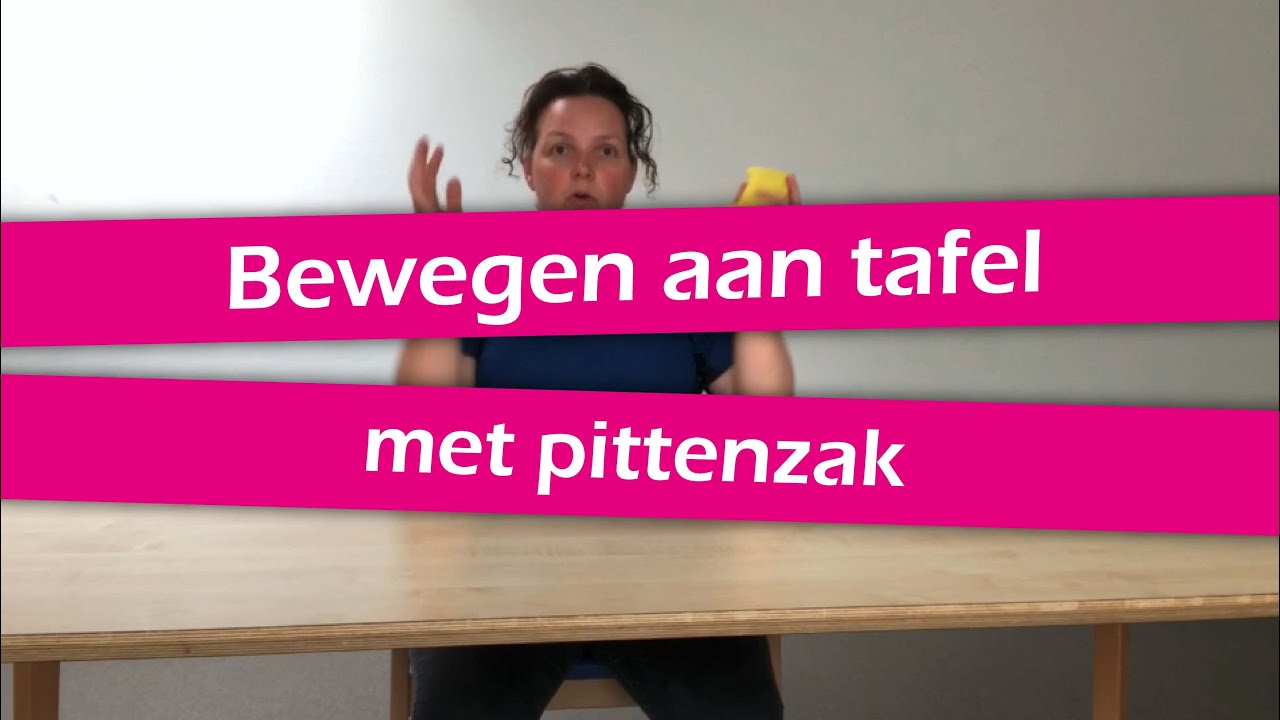 Bewegen aan tafel | Met pittenzak