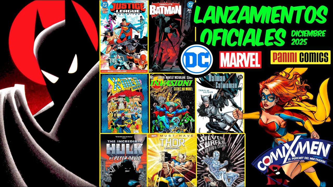 Lanzamientos MARVEL y DC COMICS de Panini M&eacute;xico Para DICIEMBRE de 2025 | ComiXmen
