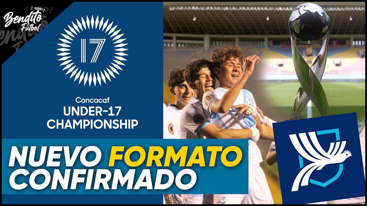 ¡NUEVO FORMATO! 🚨 El camino de Guatemala al Mundial Sub-17 ha cambiado 🇬🇹🔵⚪🔵