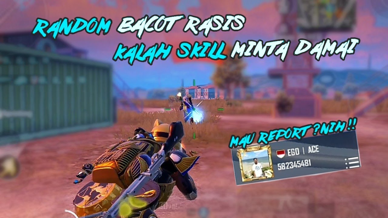 NGEBACOT RASIS, KALAH SKILL LANGSUNG DIEM DAN MINTA DAMAI