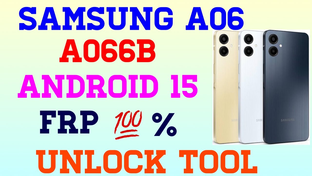 Samsung a06 frp (Bit2) android 15 by unlock tool #frp #samsungfrp 
