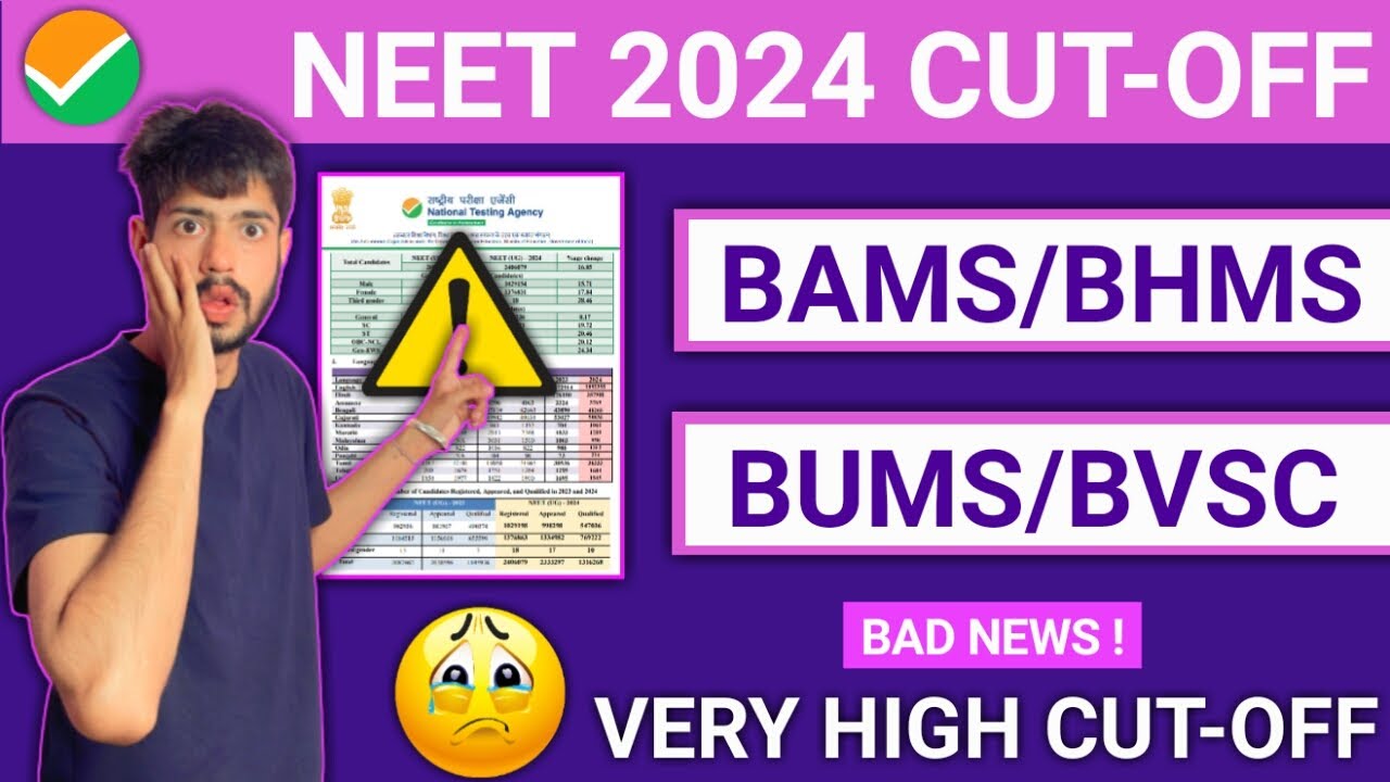 NEET Cutoff 2024 | NEET Expected Cutoff 2024 | NEET Safe Score 2024 | BAMS Cutoff 2024 |BHMS Cutoff