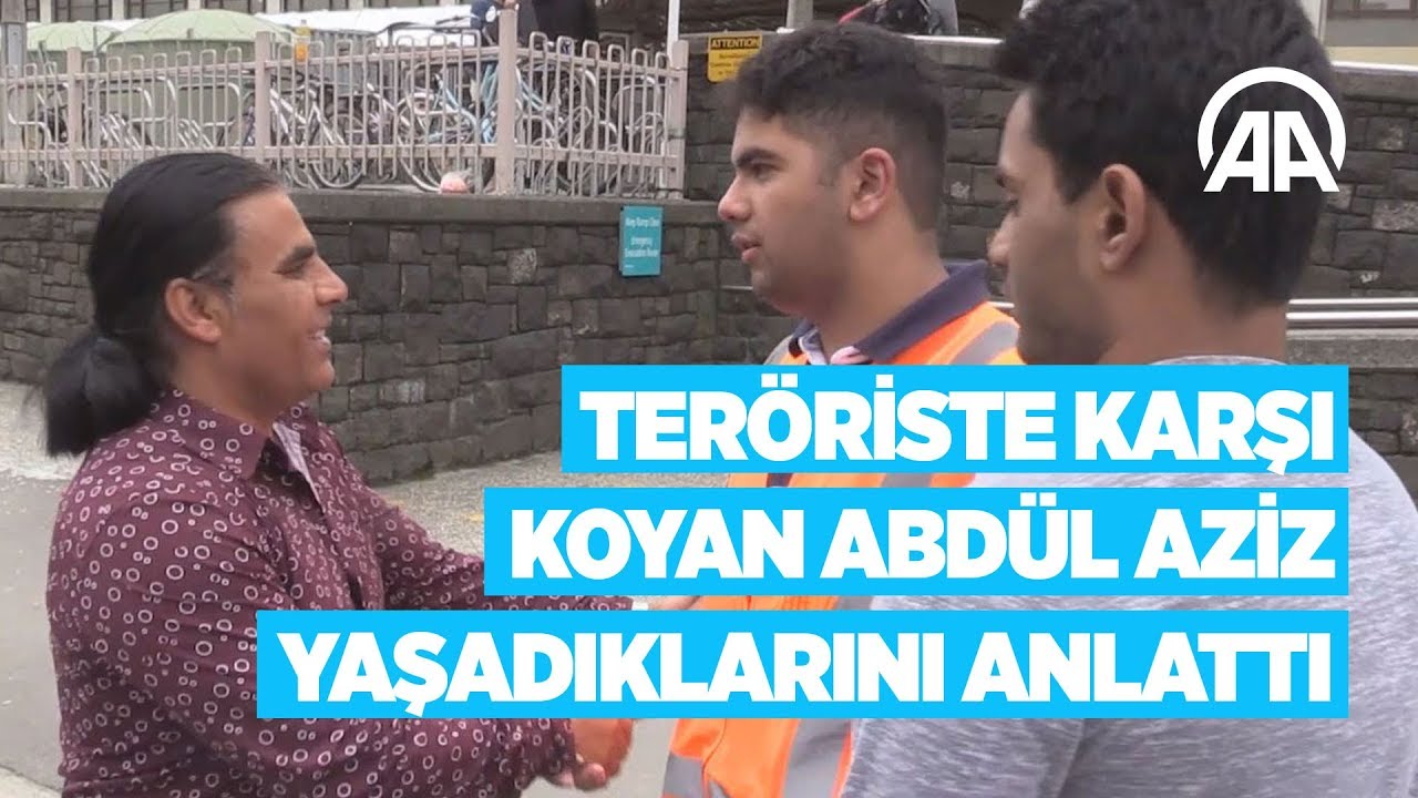 Yeni Zelanda'da teröriste karşı koyan Aziz yaşadıklarını anlattı