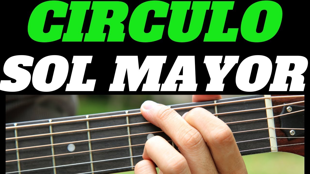 CIRCULO DE SOL MAYOR { PASO A PASO } Con Guitarra { una vieja cancion de amor