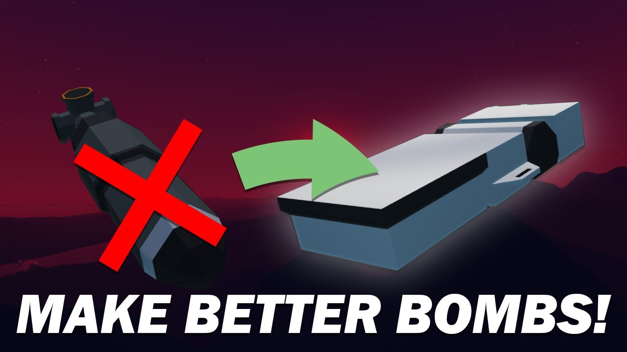 How To Make BETTER BOMBS in Less Than 4 minutes! -  Stormworks