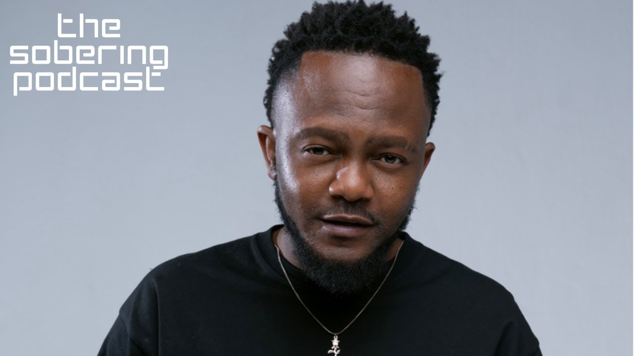 The Sobering Podcast S09E09 feat Kwesta: 18 Years in the game,  The Big Brother Theory and much more