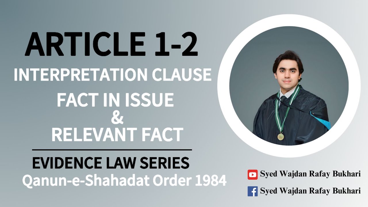 Article 1-2 of QSO | Fact In Issue and Relevant Fact |Qanun-e-Shahadat | Evidence Law Series