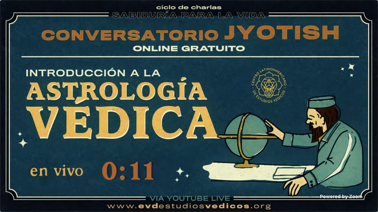 Conversatorio | Introducción a la Astrología Védica | JYOTISH | Sabiduría para la Vida