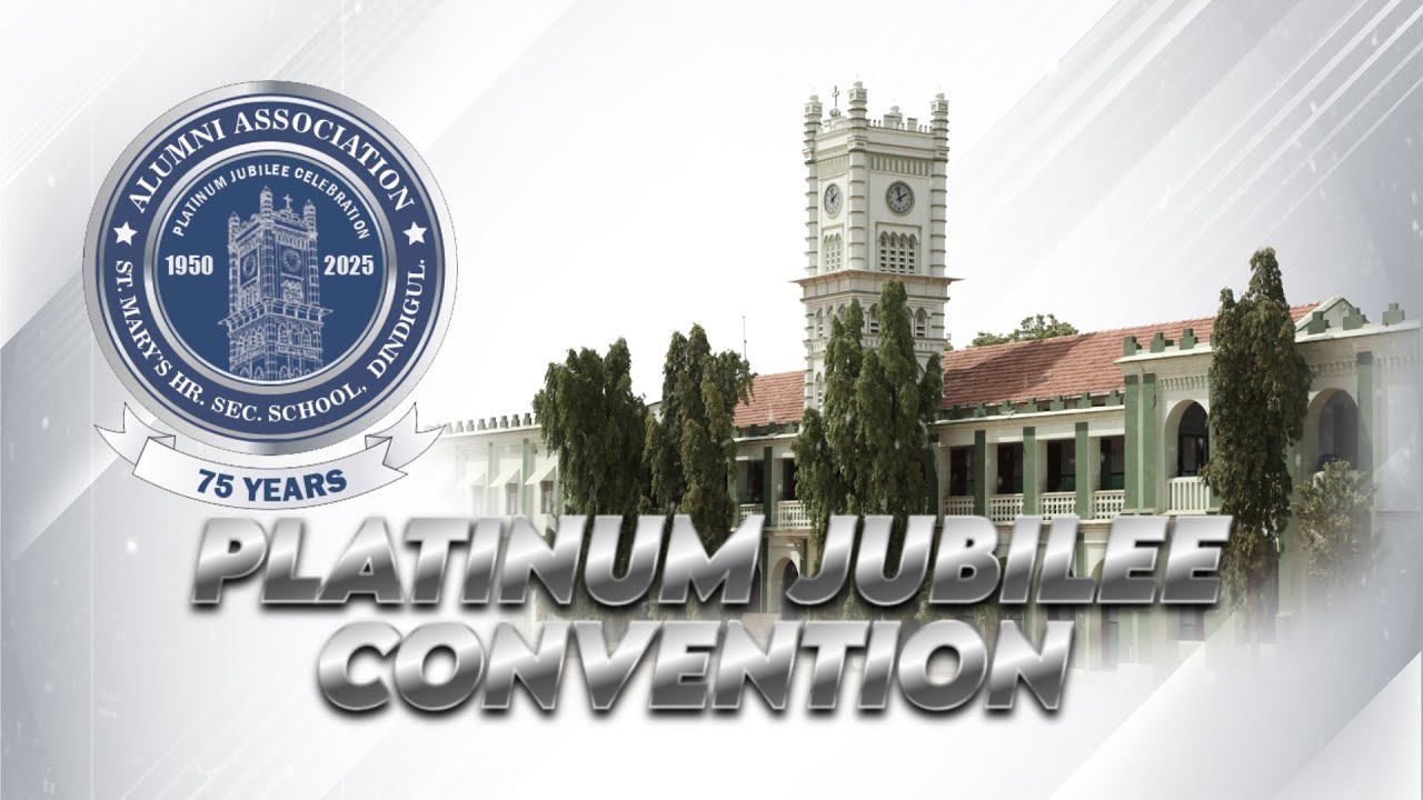 PLATINUM JUBILEE CONVENTION 75TH YEAR ALUMNI #st_marys_school_dindigul #alumniassociation
