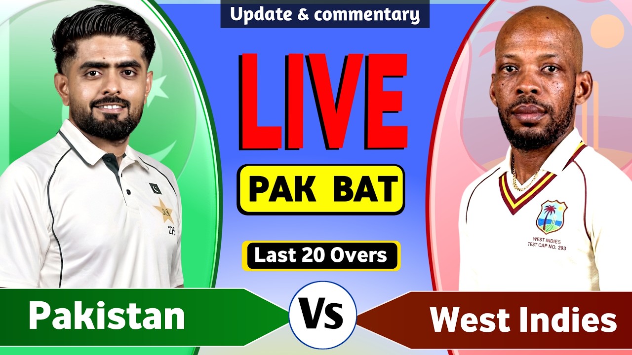 Pakistan vs West Indies Live Match Today | PAK vs WI Last 20 Overs Live Cricket Score & Commentary