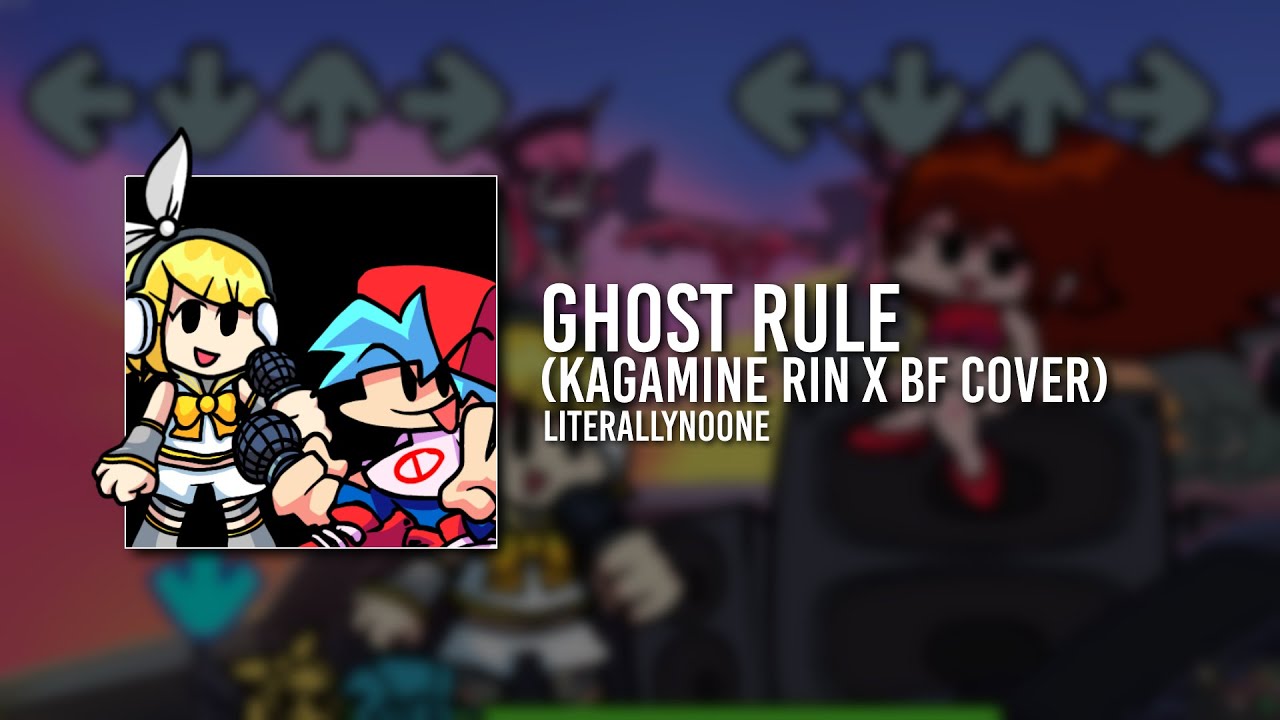 [FNF] DECO*27 - Ghost Rule (Kagamine Rin x BF Cover)