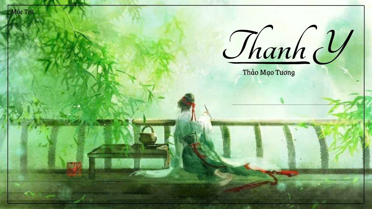 Thanh Y (0.8x) - Thảo Mạo Tương | 青衣 - 草帽酱