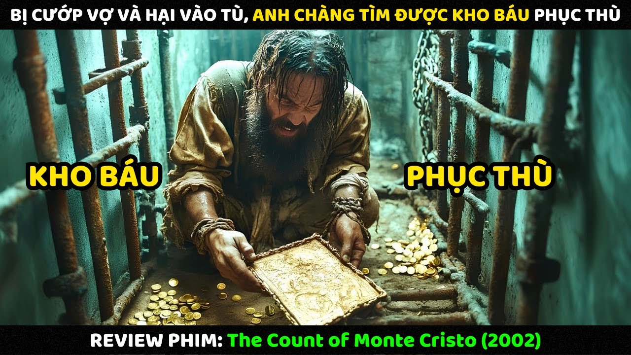 Bị Cướp Vợ Và Hại Vào Tù Anh Chàng Tìm Được Kho Báu Phục Thù | Review Phim