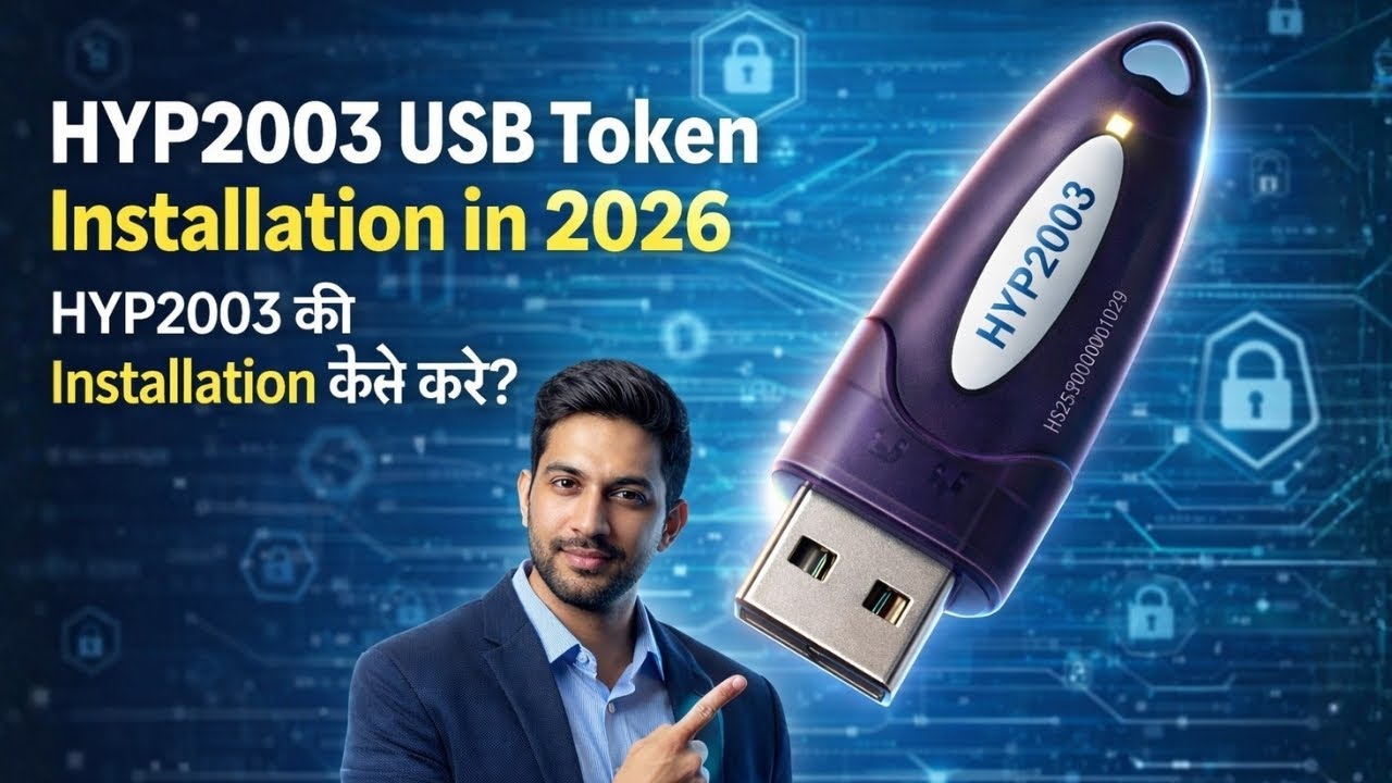 HYP2003 USB Token Installation in 2026 | HYP2003 की Installation कैसे करें?