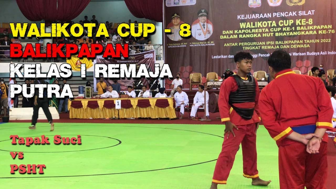 SERU !!! WALIKOTA CUP - 8 2022 BALIKPAPAN KELAS I REMAJA PUTRA || TAPAK SUCI VS PSHT | PENCAK SILAT