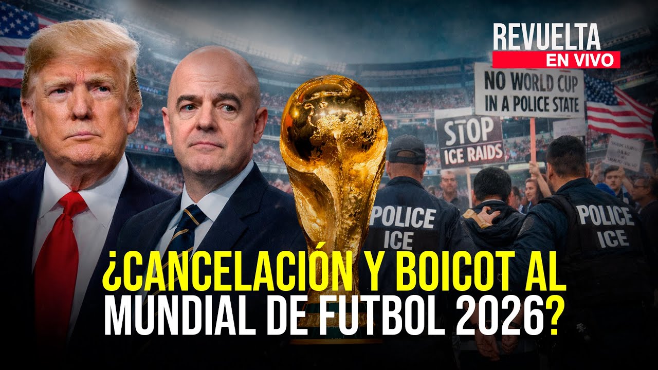 ¿Cancelación y boicot del Mundial de Futbol 2026? Siguen las redadas del ICE con saldo rojo.